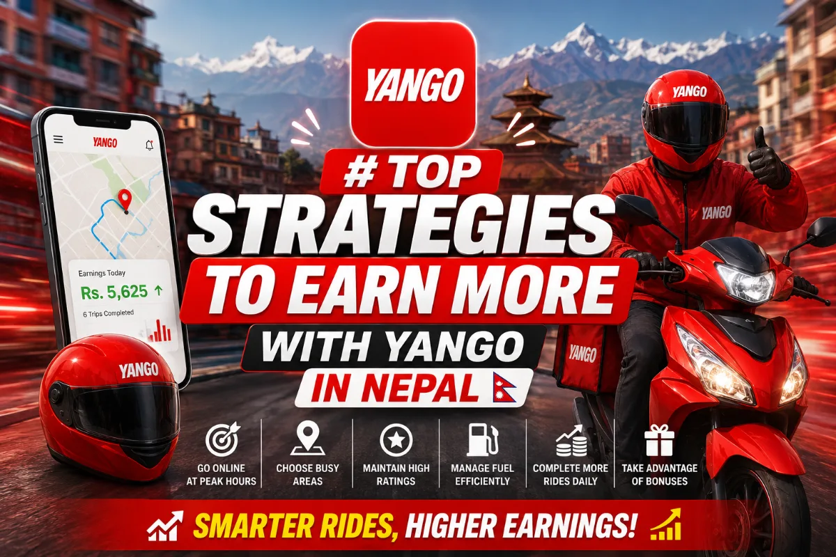 Strategies to earn more with Yango in Nepal