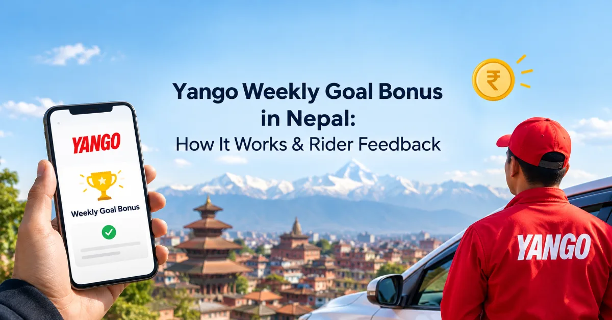 Yango weekly goal bonus in Nepal